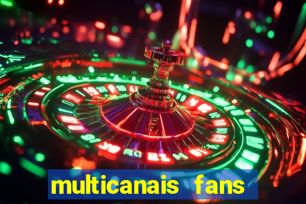 multicanais fans jogo ao vivo